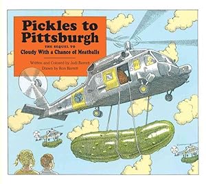 Seller image for Pickles to Pittsburgh : The Sequel to Cloudy With a Chance of Meatballs for sale by GreatBookPrices