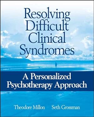 Image du vendeur pour Resolving Difficult Clinical Syndromes : A Personalized Psychotherapy Approach mis en vente par GreatBookPrices