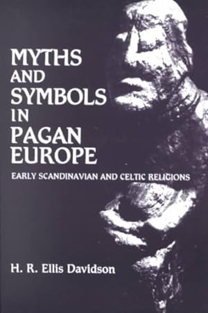 Imagen del vendedor de Myths and Symbols in Pagan Europe : Early Scandinavian and Celtic Religions a la venta por GreatBookPrices