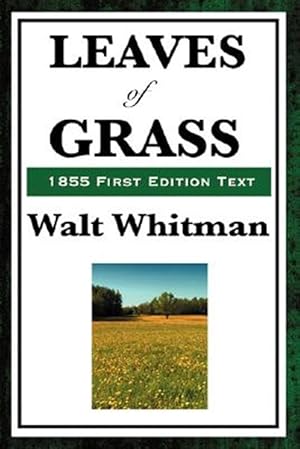 Seller image for Leaves of Grass : 1855 First Edition Text for sale by GreatBookPrices