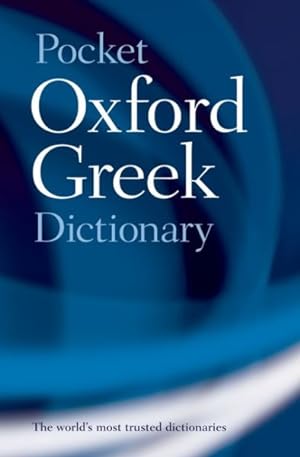 Image du vendeur pour Pocket Oxford Greek Dictionary : Greek-English English-Greek mis en vente par GreatBookPrices
