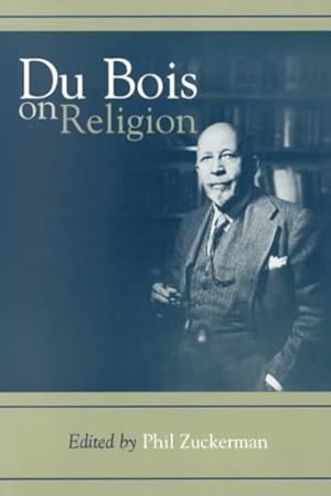 Image du vendeur pour Du Bois on Religion mis en vente par GreatBookPrices