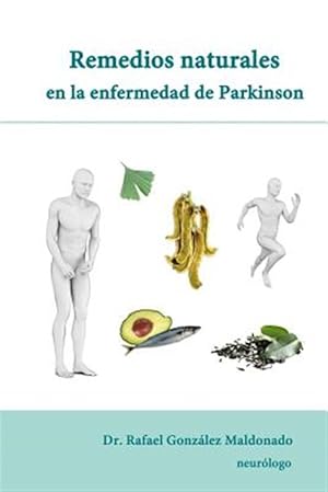 Imagen del vendedor de Remedios Naturales En La Enfermedad de Parkinson -Language: spanish a la venta por GreatBookPrices