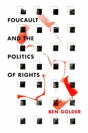 Bild des Verkufers fr Foucault and the Politics of Rights zum Verkauf von GreatBookPrices