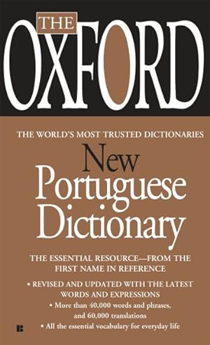 Imagen del vendedor de Oxford New Portuguese Dictionary a la venta por GreatBookPrices