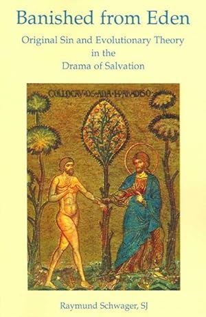 Bild des Verkufers fr Banished from Eden : Original Sin and Evolutionary Theory in the Drama of Salvation zum Verkauf von GreatBookPrices