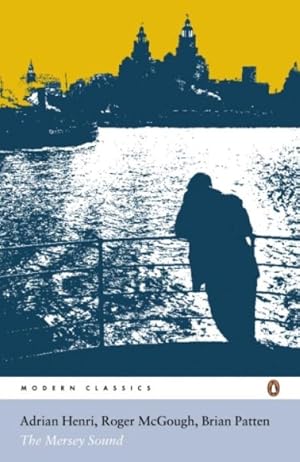 Seller image for Mersey Sound : Restored 50th Anniversary Edition for sale by GreatBookPrices