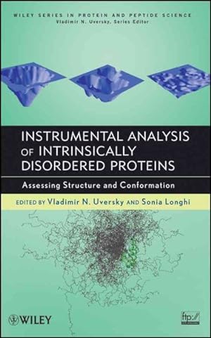 Image du vendeur pour Instrumental Analysis of Intrinsically Disordered Proteins : Assessing Structure and Conformation mis en vente par GreatBookPrices
