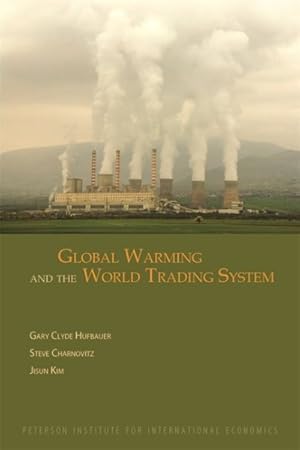 Imagen del vendedor de Global Warming and the World Trading System a la venta por GreatBookPrices