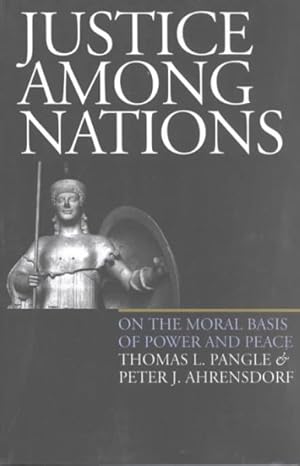 Immagine del venditore per Justice Among Nations : On the Moral Basis of Power and Peace venduto da GreatBookPrices