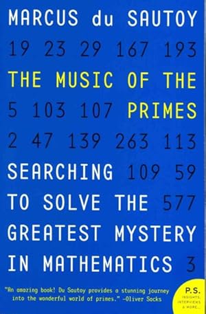 Seller image for Music of the Primes : Searching to Solve the Greatest Mystery in Mathematics for sale by GreatBookPrices