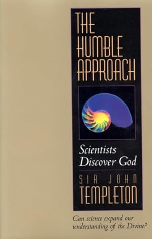 Seller image for Humble Approach : Scientists Discover God for sale by GreatBookPrices