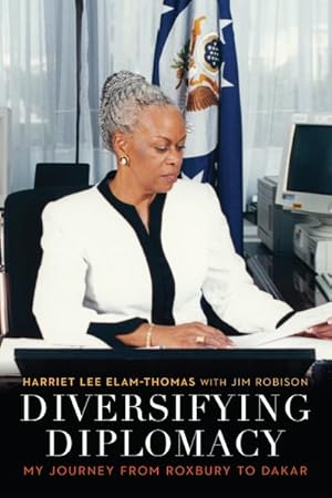 Seller image for Diversifying Diplomacy : My Journey from Roxbury to Dakar for sale by GreatBookPrices