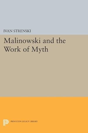 Immagine del venditore per Malinowski and the Work of Myth venduto da GreatBookPrices