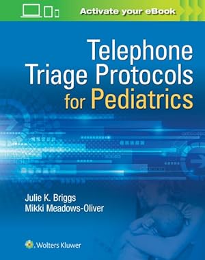 Seller image for Telephone Triage for Pediatrics for sale by GreatBookPrices