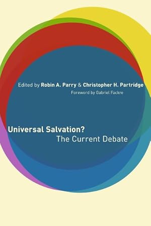 Bild des Verkufers fr Universal Salvation? : The Current Debate zum Verkauf von GreatBookPrices