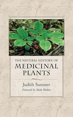 Seller image for Natural History of Medicinal Plants for sale by GreatBookPrices