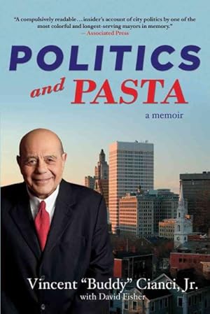 Seller image for Politics and Pasta : A Memoir for sale by GreatBookPrices