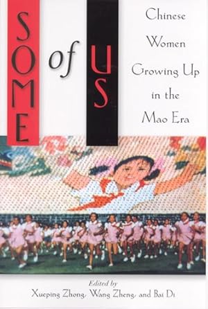 Imagen del vendedor de Some of Us : Chinese Women Growing Up in the Mao Era a la venta por GreatBookPrices