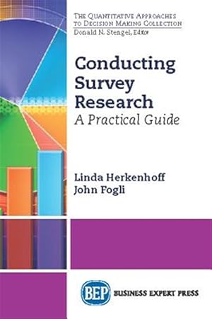 Immagine del venditore per Conducting Survey Research : A Practical Guide venduto da GreatBookPrices