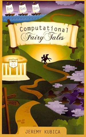 Imagen del vendedor de Computational Fairy Tales a la venta por GreatBookPrices