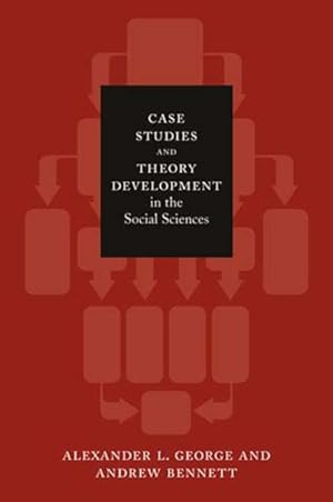 Seller image for Case Studies And Theory Development In The Social Sciences for sale by GreatBookPrices