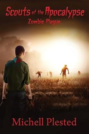 Imagen del vendedor de Scouts of the Apocalypse: Zombie Plague a la venta por GreatBookPrices