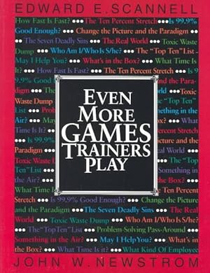 Imagen del vendedor de Even More Games Trainers Play : Experiential Learning Exercises a la venta por GreatBookPrices