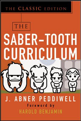 Image du vendeur pour Saber-Tooth Curriculum : Classic Edition mis en vente par GreatBookPrices