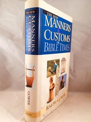 New Manners & Customs of Bible Times