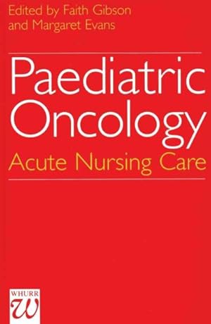 Seller image for Paediatric Oncology : Acute Nursing Care for sale by GreatBookPrices