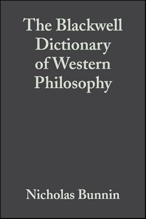 Image du vendeur pour Blackwell Dictionary of Western Philosophy mis en vente par GreatBookPrices