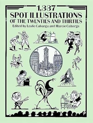Seller image for 1,337 Spot Illustrations of the Twenties and Thirties for sale by GreatBookPrices