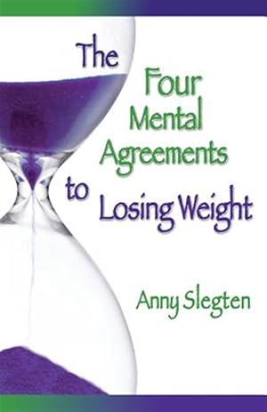 Bild des Verkufers fr The Four Mental Agreements to Losing Weight zum Verkauf von GreatBookPrices