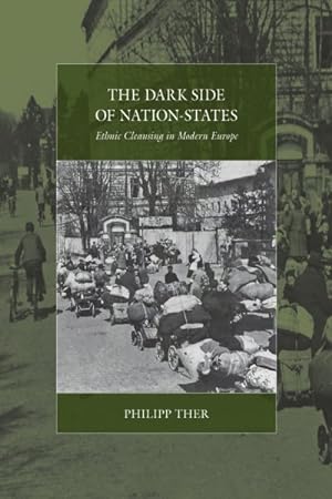 Immagine del venditore per Dark Side of Nation-States : Ethnic Cleansing in Modern Europe venduto da GreatBookPrices