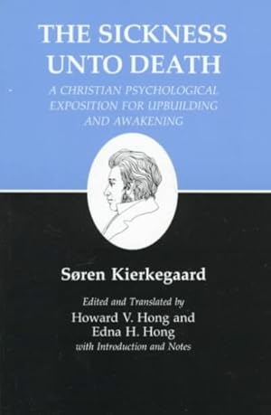 Immagine del venditore per Sickness Unto Death : A Christian Psychological Exposition for Upbuilding and Awakening venduto da GreatBookPrices