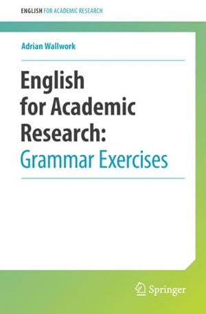 Image du vendeur pour English for Academic Research : Grammar Exercises mis en vente par GreatBookPrices