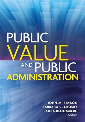 Seller image for Public Value and Public Administration for sale by GreatBookPrices