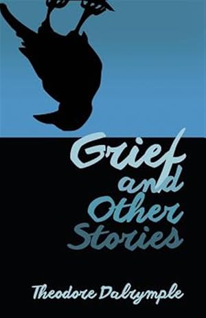 Imagen del vendedor de Grief and Other Stories a la venta por GreatBookPrices