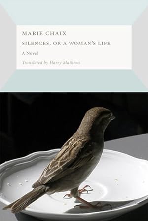 Bild des Verkufers fr Silences, or a Woman's Life zum Verkauf von GreatBookPrices