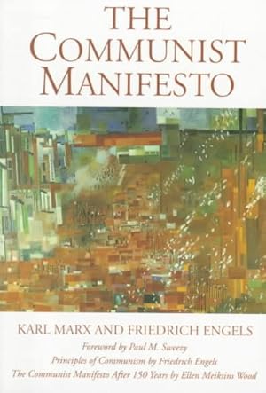 Seller image for Communist Manifest : Principles of Communism, the Communist Manifesto 150 Years Later for sale by GreatBookPrices