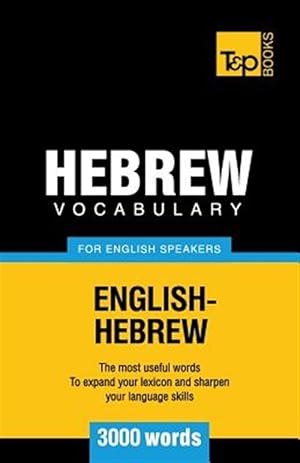 Bild des Verkufers fr Hebrew Vocabulary for English Speakers - 3000 Words zum Verkauf von GreatBookPrices