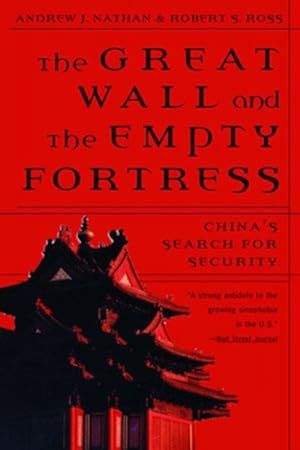 Seller image for Great Wall and the Empty Fortress : China's Search for Security for sale by GreatBookPrices