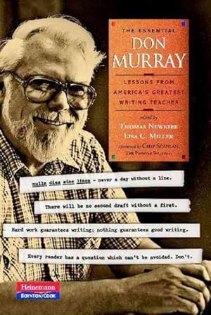 Image du vendeur pour Essential Don Murray : Lessons from America's Greatest Writing Teacher mis en vente par GreatBookPrices