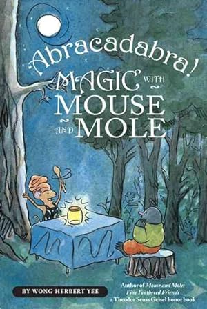 Imagen del vendedor de Abracadabra! Magic with Mouse and Mole a la venta por GreatBookPrices
