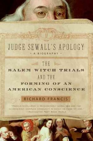 Seller image for Judge Sewall's Apology : The Salem Witch Trials and the Forming of an American Conscience for sale by GreatBookPrices