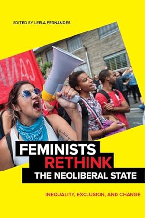 Immagine del venditore per Feminists Rethink the Neoliberal State : Inequality, Exclusion, and Change venduto da GreatBookPrices