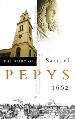Imagen del vendedor de Diary of Samuel Pepys : 1662 a la venta por GreatBookPrices