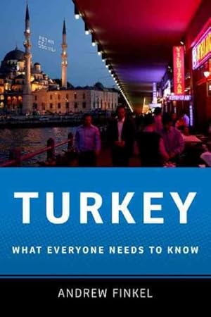 Imagen del vendedor de Turkey : What Everyone Needs to Know a la venta por GreatBookPrices