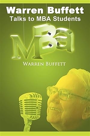 Bild des Verkufers fr Warren Buffett Talks to MBA Students zum Verkauf von GreatBookPrices